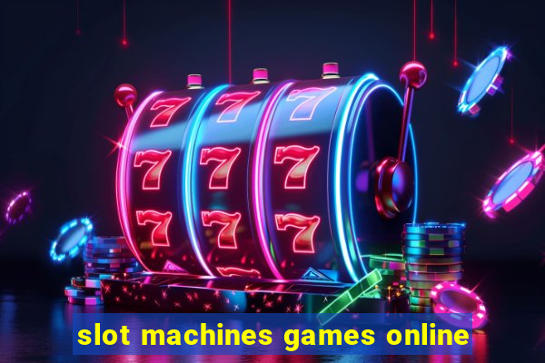 slot machines games online