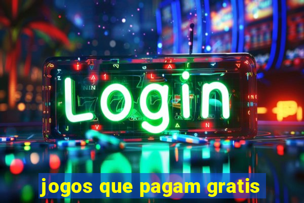 jogos que pagam gratis