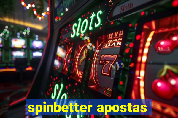 spinbetter apostas