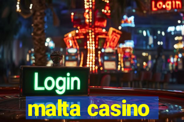 malta casino