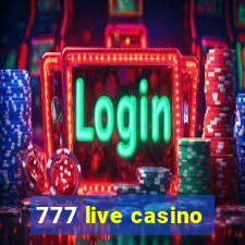 777 live casino