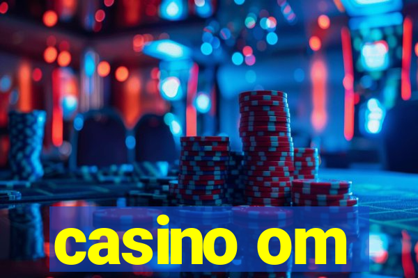 casino om