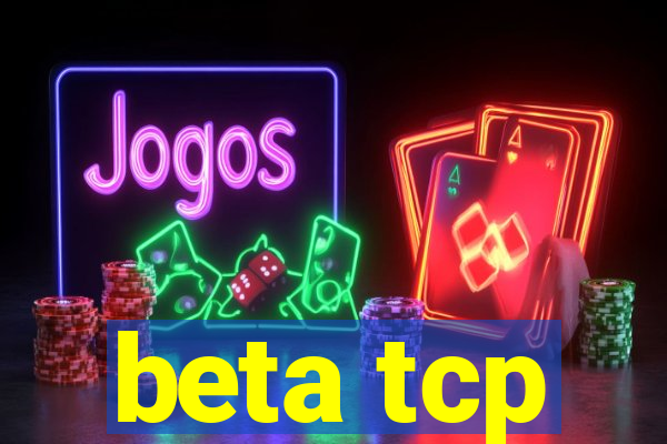 beta tcp