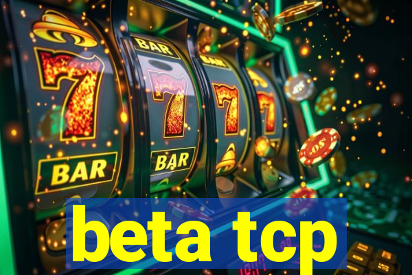 beta tcp