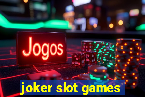 joker slot games