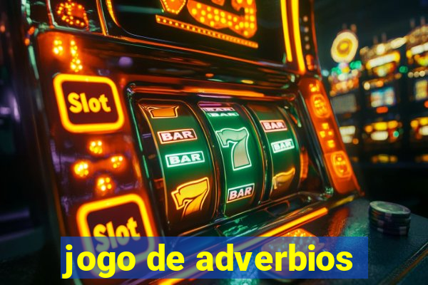 jogo de adverbios