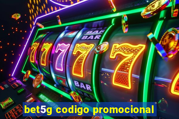 bet5g codigo promocional