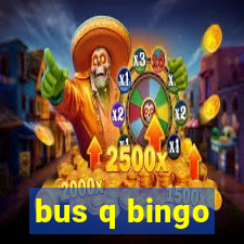 bus q bingo