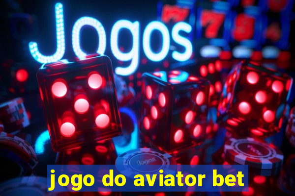 jogo do aviator bet