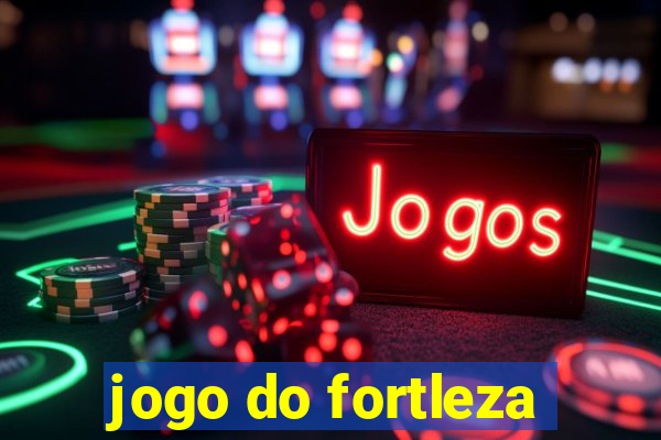 jogo do fortleza