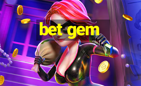 bet gem