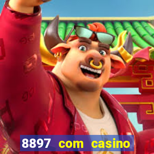 8897 com casino slot games