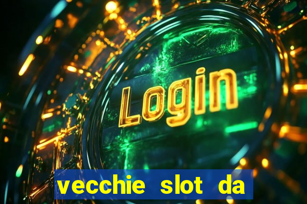 vecchie slot da bar gratis