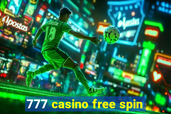 777 casino free spin