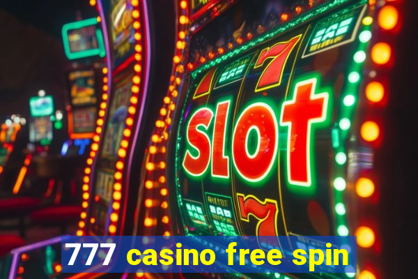 777 casino free spin