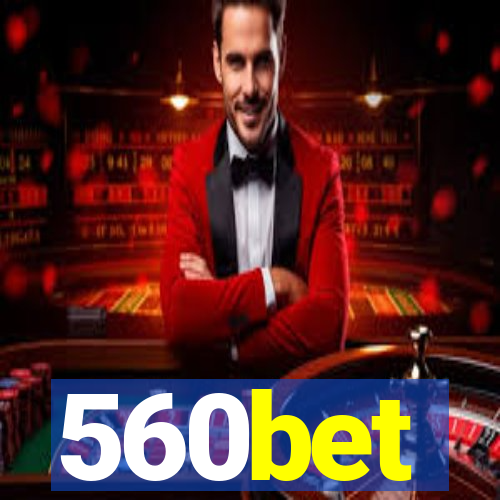 560bet