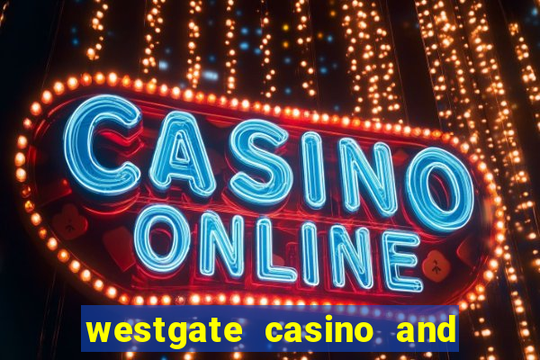 westgate casino and resort in las vegas