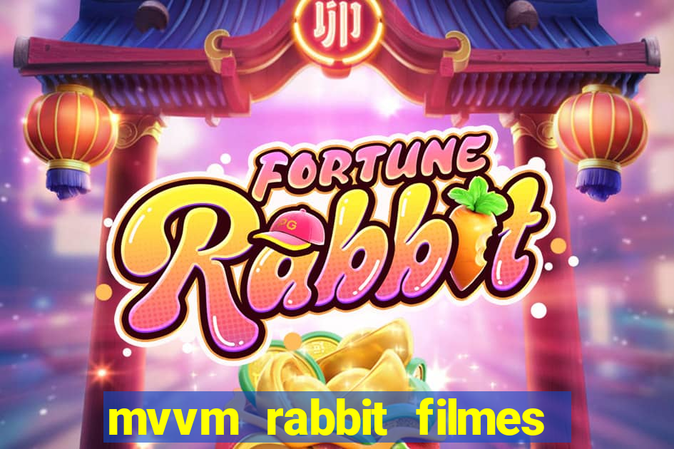 mvvm rabbit filmes e séries download