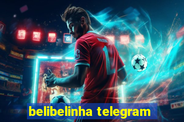 belibelinha telegram