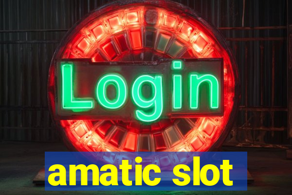 amatic slot