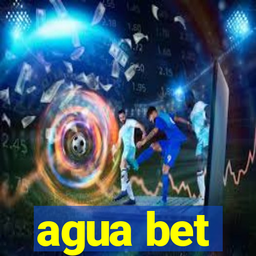 agua bet