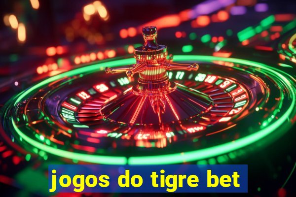 jogos do tigre bet