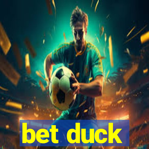 bet duck