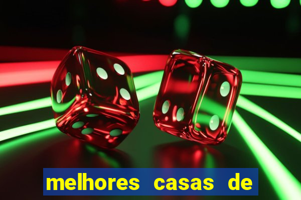 melhores casas de apostas casino