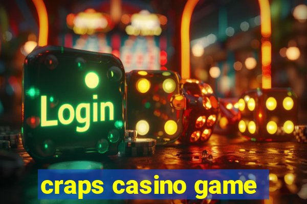 craps casino game