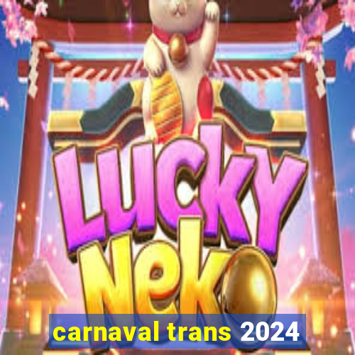 carnaval trans 2024