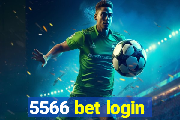 5566 bet login