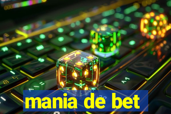 mania de bet