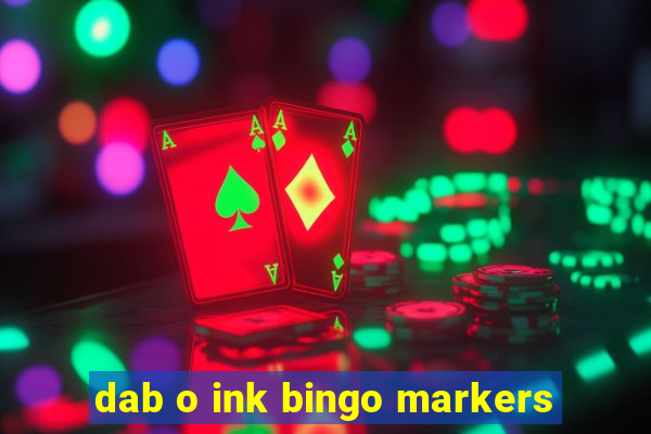 dab o ink bingo markers