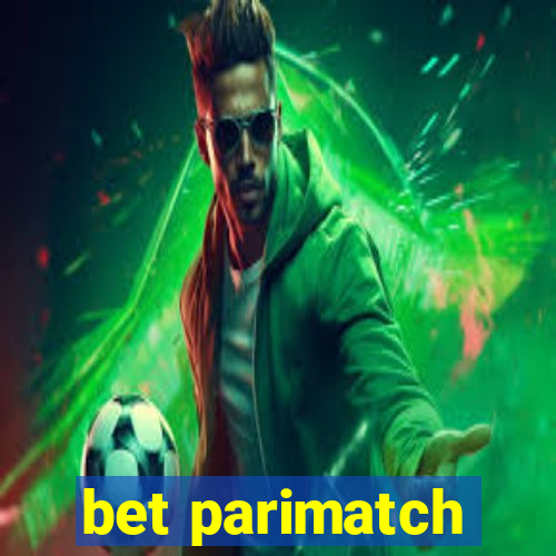 bet parimatch