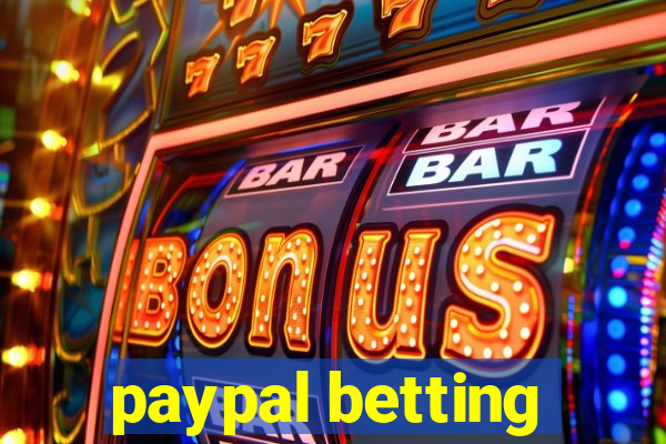 paypal betting