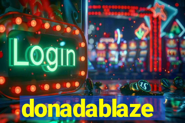 donadablaze