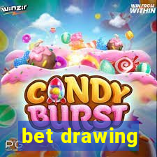 bet drawing