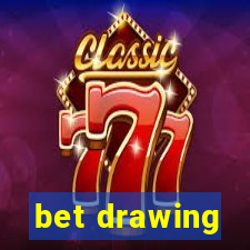 bet drawing