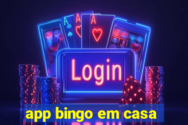 app bingo em casa