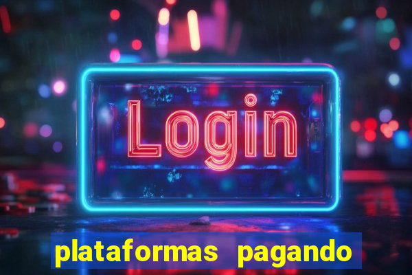 plataformas pagando no cadastro slots