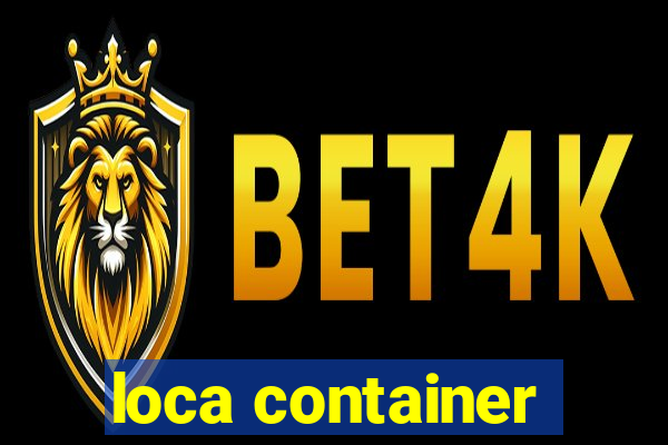 loca container