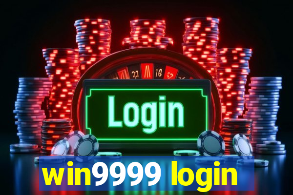 win9999 login