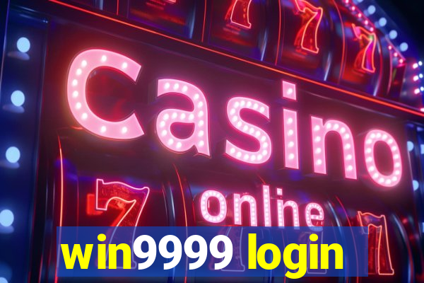 win9999 login