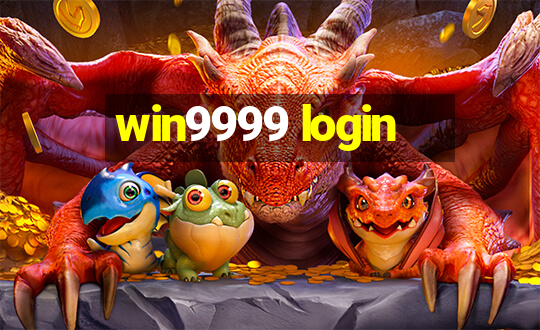 win9999 login