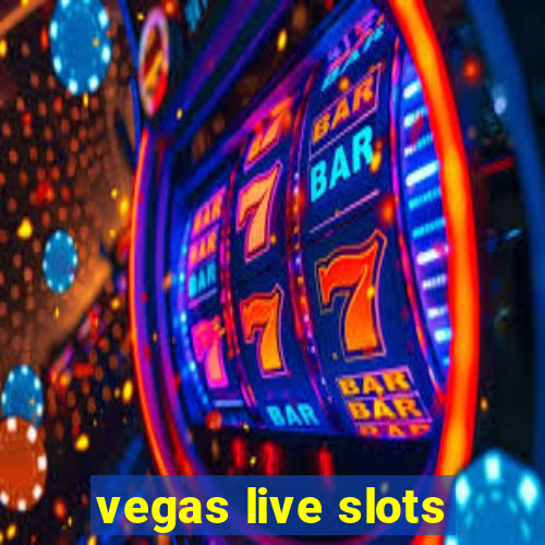 vegas live slots