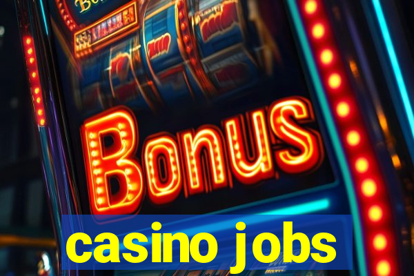 casino jobs