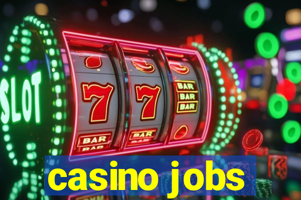 casino jobs