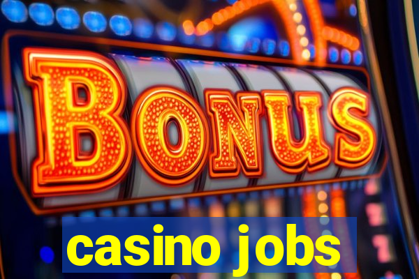 casino jobs