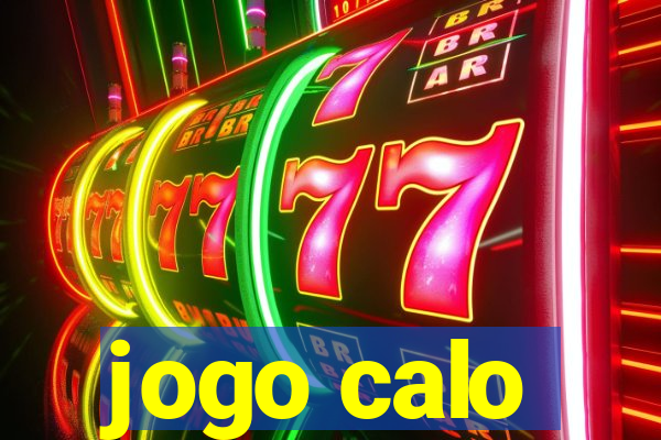 jogo calo