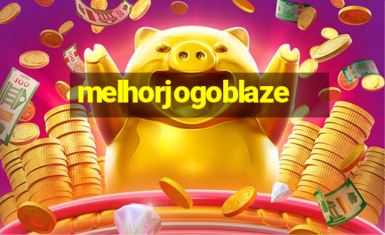 melhorjogoblaze